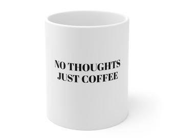 Mug drôle, tasse à café humoristique | 11 oz en céramique