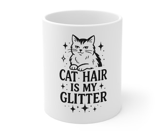 Ma tasse à paillettes est en poils de chat - Cadeau amusant pour les amoureux des chats : café, thé, propriétaire d'un animal de compagnie, anniversaire, vacances, décoration d'intérieur