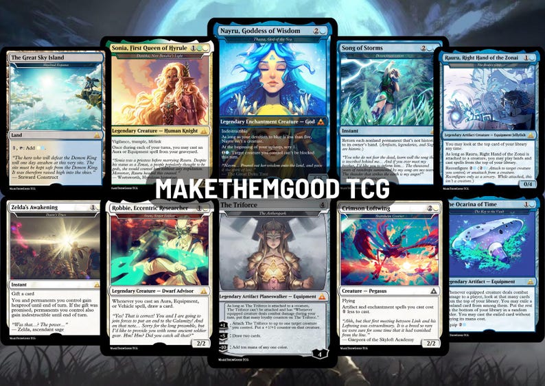 May include: A collection of Magic: The Gathering trading cards, featuring various characters and spells. The cards display vibrant artwork and text, with titles like "Nayru, Goddess of Wisdom" and "The Triforce." The "MAKETHEMGOOD TCG" logo is visible.