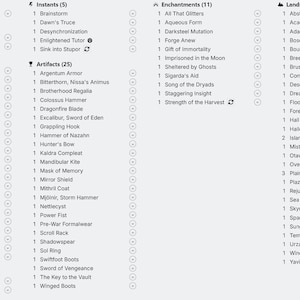 May include: A detailed list of Magic: The Gathering cards, categorized by type: Commander, Planeswalkers, Creatures, Instants, Artifacts, Enchantments, Lands, and Sorceries. The text is in a sans-serif font.