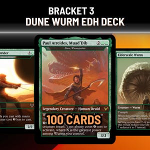 May include: A promotional image for a "Dune Wurm EDH Deck" featuring three Magic: The Gathering cards. The cards are green and black, with fantasy art of a figure with a spear, a worm, and a figure on a desert planet. The text "100 CARDS" is also visible.