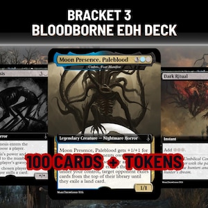 Bloodborne EDH Deck, Bracket 3 Custom Full Art Deck