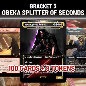 Obeka Splitter of Seconds EDH Deck, Bracket 3 Custom Full Art Cards