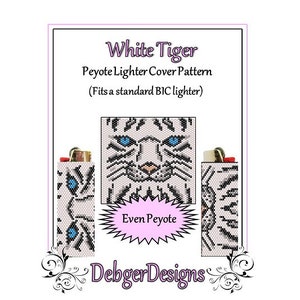May include: White Tiger Peyote Lighter Cover Pattern. This pattern is for a standard BIC lighter. The pattern is in even peyote stitch and features a white tiger face.