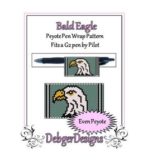 May include: A printable pattern for a peyote stitch pen wrap featuring a bald eagle design. The pattern is for a G2 pen by Pilot and is labeled "Even Peyote".