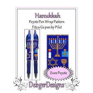 May include: A printable pattern for a peyote stitch pen wrap featuring a menorah, Star of David, and other Hanukkah symbols. The pattern is designed to fit a G2 pen by Pilot. The text "Even Peyote" and "Debger Designs" are also included.