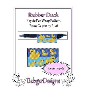 May include: A beading pattern for a rubber duck pen wrap, using even peyote stitch. The pattern is designed to fit a G2 pen by Pilot. The pattern features yellow rubber ducks on a blue background.
