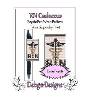 May include: An image showing a black pen with a beaded pen wrap design. The design features a caduceus symbol and the letters "RN". The text "RN Caduceus Peyote Pen Wrap Pattern" is also visible.