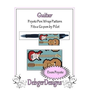 May include: A digital pattern for a peyote stitch pen wrap featuring a guitar design. The pattern is for a G2 pen by Pilot and is labeled "Even Peyote".