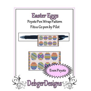 May include: A printable pattern for a peyote stitch pen wrap featuring a design of colorful Easter eggs. The pattern is for a G2 pen by Pilot and is labeled "Even Peyote".