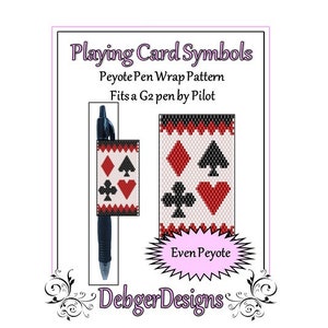 May include: A pen wrap pattern featuring playing card symbols. The design includes red, black, and white diamond, spade, club, and heart shapes. The text reads "Playing Card Symbols" and "Peyote Pen Wrap Pattern Fits a G2 pen by Pilot".