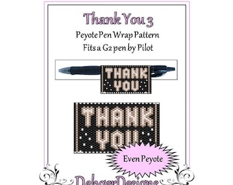 Peyote Beading Pattern (Pen Wrap/Cover)-Thank You 3