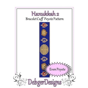 May include: A blue and gold peyote stitch bracelet pattern for Hanukkah. The pattern features a menorah, dreidel, and other Hanukkah symbols. The pattern is labeled "Hanukkah 2 Bracelet Cuff Peyote Pattern" and "Even Peyote".