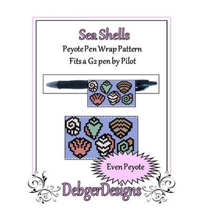 May include: A digital pattern for a Peyote pen wrap featuring seashell designs. The pattern fits a G2 pen by Pilot and includes the text "Sea Shells," "Even Peyote," and "Debger Designs."