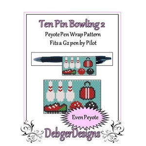 Peyote Beading Pattern (Pen Wrap/Cover)-Ten Pin Bowling 2