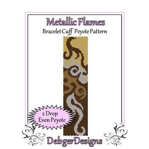 May include: Metallic Flames Bracelet Cuff Peyote Pattern, a beading pattern featuring a brown, gold, and white design with a 2 Drop Even Peyote stitch.