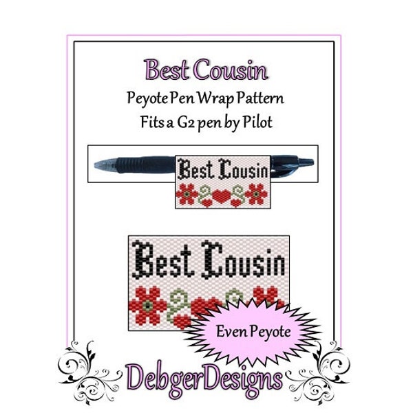 Peyote Beading Pattern (Pen Wrap/Cover)-Best Cousin