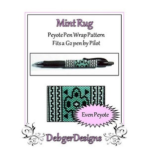 May include: A printable pattern for a mint green peyote stitch pen wrap. The pattern is for an even peyote stitch and fits a Pilot G2 pen. The text "Mint Rug" and "Even Peyote" are visible in the image. The pattern is from DebgerDesigns.