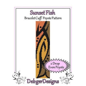 May include: Sunset Fish Bracelet Cuff Peyote Pattern, a beading pattern featuring a black and orange design with the text "2 Drop Even Peyote".