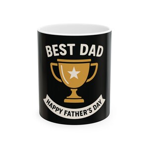 Best Dad Ever Ceramic Mug Fathers Day Gift for Dad