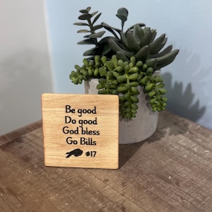 Buffalo Bills, Josh Allen, wood coasters, laser engraved, set of 4, Do good Be good God bless Go bills, #17, MVP Speech. Can be customized