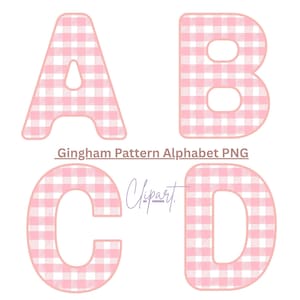 May include: Four uppercase letters, A, B, C, and D, are presented in a pink and white gingham design. The letters are outlined in a soft pink. The text "Gingham Pattern Alphabet PNG" is below the letters, with the word "Clipart" in cursive.