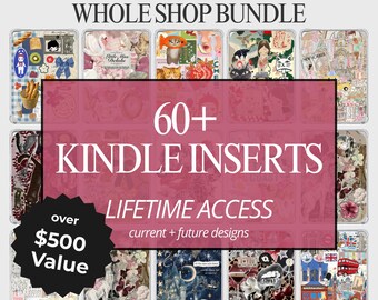 Kindle Insert Bundle Whole Shop Lifetime Access | Printable All Kindle Basic Paperwhite Colorsoft (KINDLE INSERTS ONLY)
