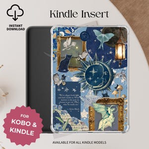 May include: A clear Kindle insert with a collage design featuring a crescent moon, stars, butterflies, and a black cat. The insert has the text "Kindle Insert" and "Instant Download". The design includes a quote by Sirius Black.