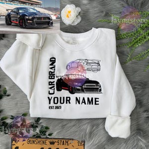 Custom Car Embroidered Sweatshirt – Personalized Car Hoodie – Car Photo Embroidery Gift – Car Lover Gift for Him – Custom Car Guy Sweatshirt