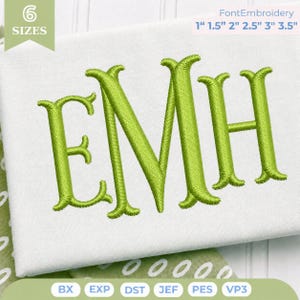 May include: An embroidery design featuring the lime green letters EMH in a serif font stitched onto white fabric. The text FontEmbroidery is visible along with 6 SIZES and 1 inch, 1.5 inch, 2 inch, 2.5 inch, 3 inch, 3.5 inch. File formats include BX, EXP, DST, JEF, PES, and VP3.
