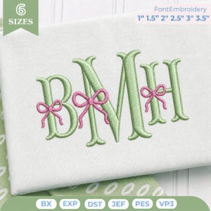 May include: An embroidery design featuring the letters BMH in light green thread, each accented with a small pink bow. The text FontEmbroidery is visible along with 6 SIZES and 1, 1.5, 2, 2.5, 3, 3.5 cm. File formats BX, EXP, DST, JEF, PES, VP3 are listed.