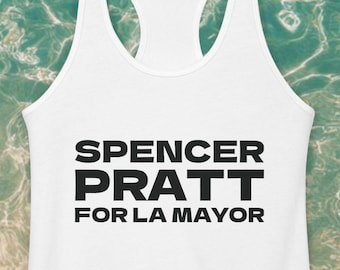 Spencer Pratt for LA Mayor Racerback Tank | Los Angeles California Conservative Political Shirt