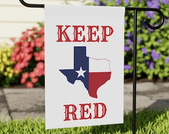 Keep Texas Red Garden Flag - 12x18 Inch Conservative Republican TX Yard Decor