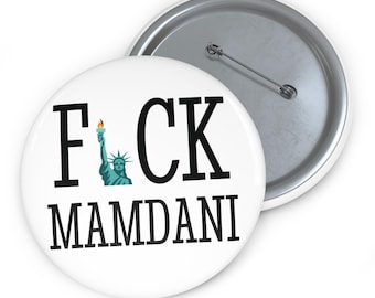 F*ck Mamdani Button - Anti-Communist Patriotic Statue of Liberty 3in Pin for Republicans