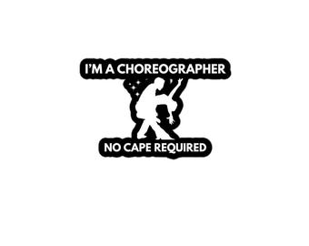 Choreographer Sticker | Theatre Gift | Callboard Collective Sticker