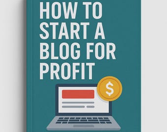 How to Start a Blog for Profit | Beginner Blogging Business Guide