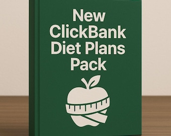 New ClickBank Diet Plans Pack – High-Converting Weight Loss Strategies & Meal Guides
