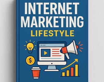 Internet Marketing Lifestyle | Digital Blueprint to Build Online Income & Freedom