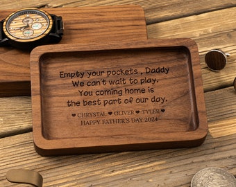 Empty your Pockets Daddy - Custom Engraved Wood Tray, Father's Day Gift for Dad, Custom Wood Catchall, Personalized Valet Tray for Men