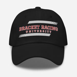 Bracket Racing University Hat Racing Hat Drag Racing Cap Dad Hat Baseball Hat Motorsports Hat College Hat Alma Mater Hat Gift for Dad