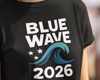 Blue Wave 2026 T-shirt - Vote for Democracy Civic Engagement Shirt by Primal Frog