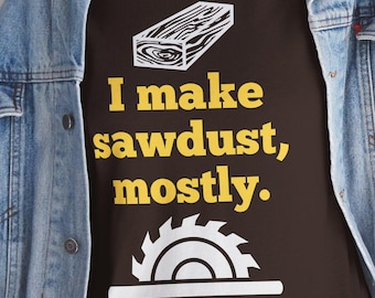 T-shirt Je fabrique principalement de la sciure de bois - T-shirt de travail du bois amusant pour papas et menuisiers | Chemise Carpenter Humour de Primal Frog