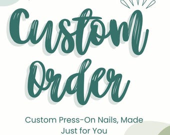 Custom Order Medium Almond Press On Nails, Hand Painted Personalized Nail Art Set, Choose Your Own Shape, Size & Design For Any Occasions