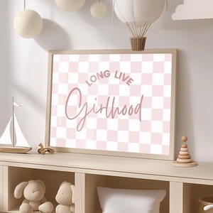 Long Live Girlhood Wall Print, Retro Checkered Digital Art Print, Nursery Decor, Toddler Bedroom, Playroom Wall Art, Minimalistic Wall Decor