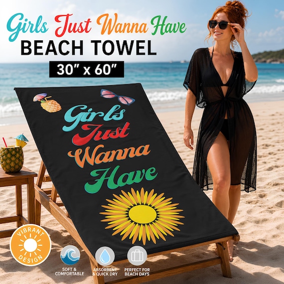 Girls Just Wanna Have Sun Vibrant Beach Towel | Coconut Drink- Sun Graphic