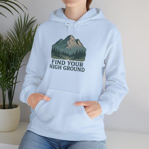 Find Your High Ground Hoodie | Mountain Graphic Hooded Sweatshirt