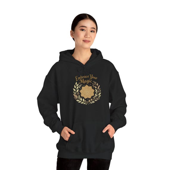 Embrace Your Magic Hoodie Floral Mandala Inspirational Sweatshirt