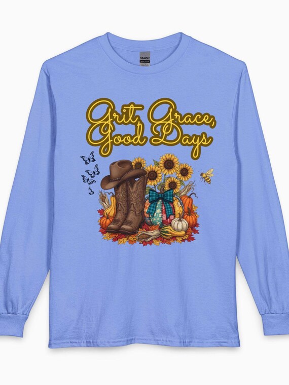 Grit Grace Good Days Long Sleeve Tee - Fall Sunflowers & Boots Graphic