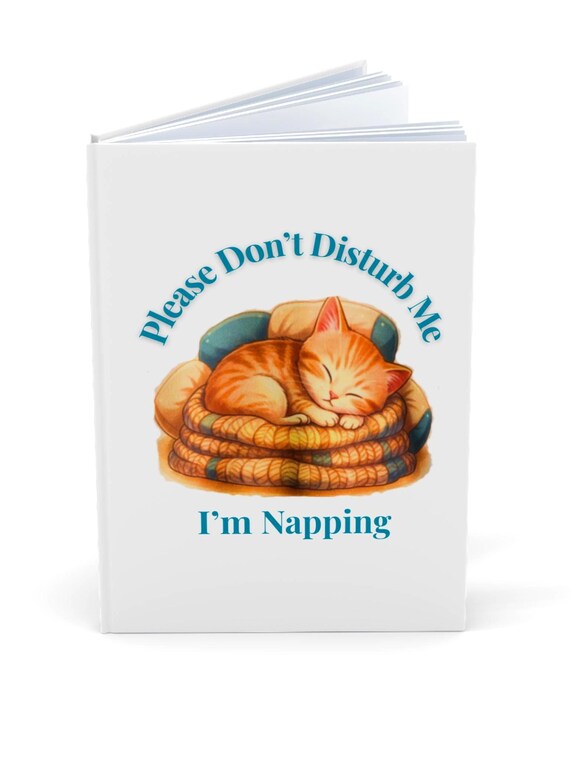 Sleeping Cat Hardcover Journal: A5 'Do Not Disturb' Notebook