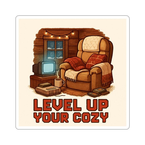 Level Up Your Cozy Sticker | Cozy Armchair Gaming Scene Kiss-Cut Sticker